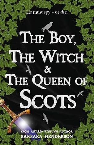 The Boy Witch and The Queen of Scots (Blog Tour)